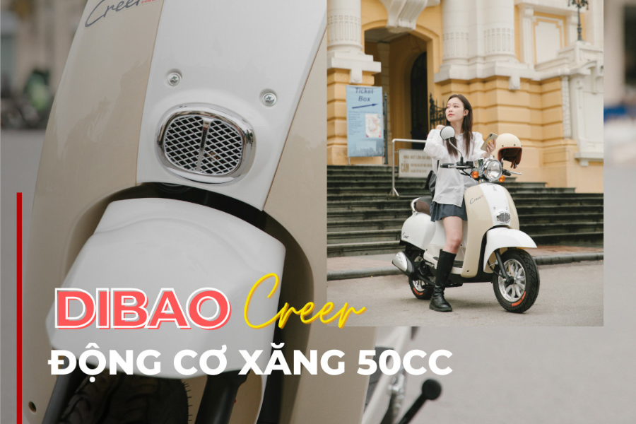 Creer Dibao - lựa chọn tuyệt vời trong các mẫu xe 50cc cho học sinh nữ