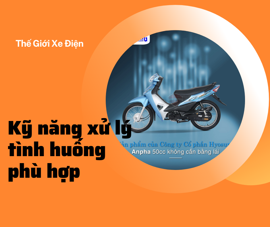 Kỹ năng đi xe số 50cc an toàn 