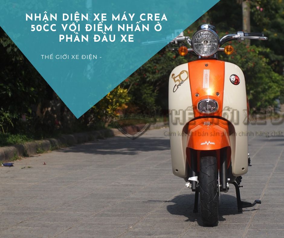 Nhận diện xe máy Crea 50cc với điểm nhấn ở phần đầu xe