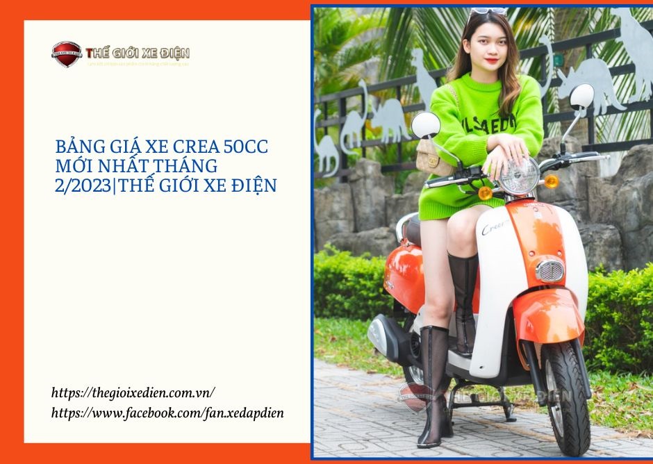 Bảng giá xe Crea 50cc mới nhất tháng 2/2023|Thế Giới Xe Điện