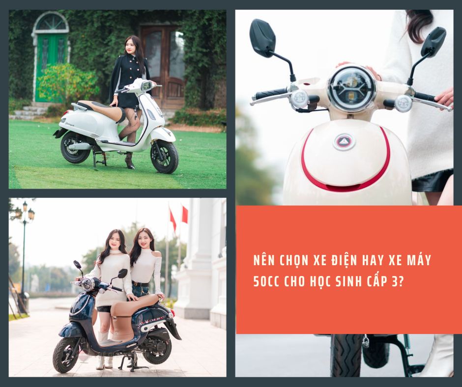 Nên chọn xe điện hay xe máy 50cc cho học sinh cấp 3?