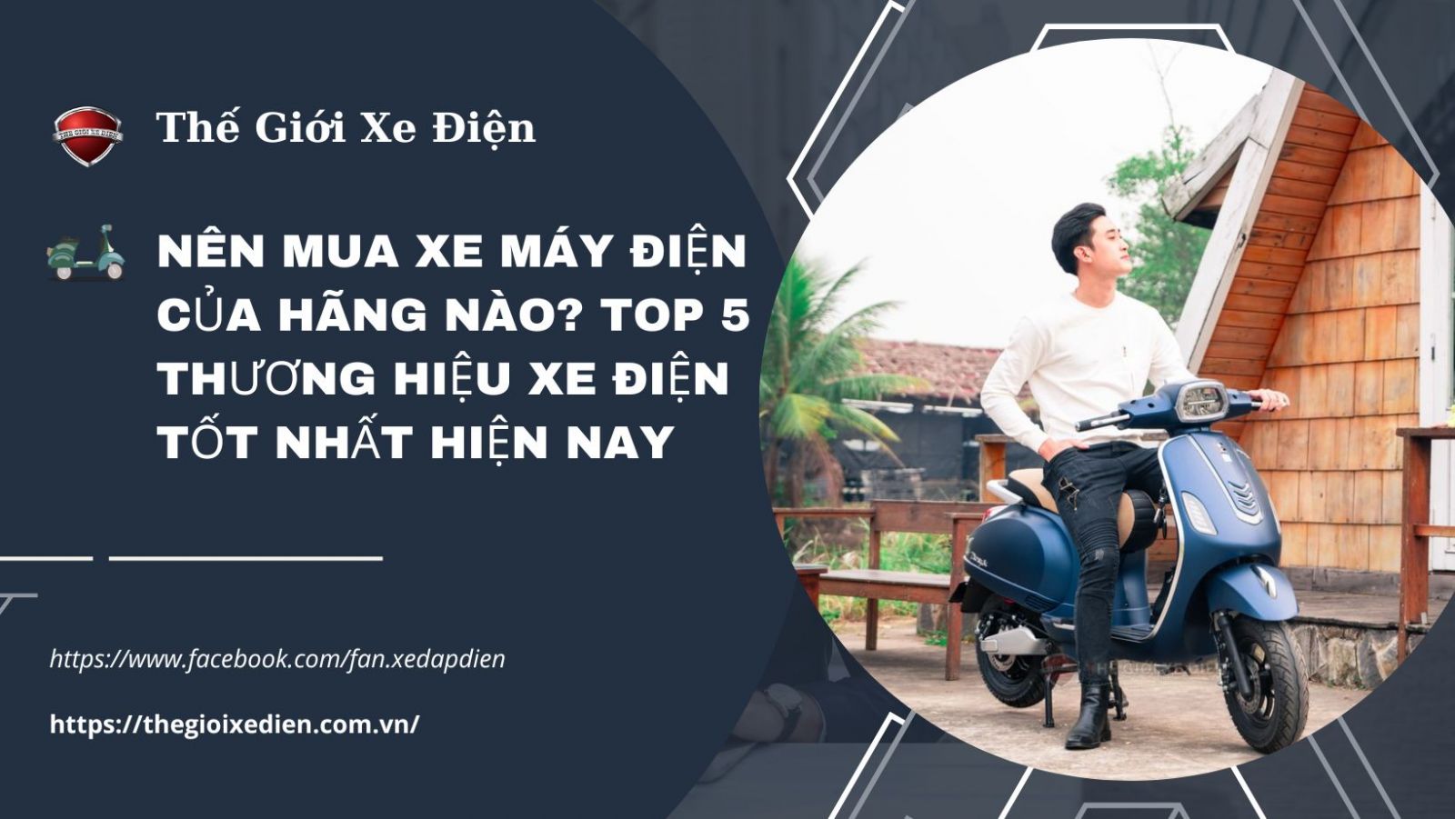 Nên mua xe máy điện của hãng nào