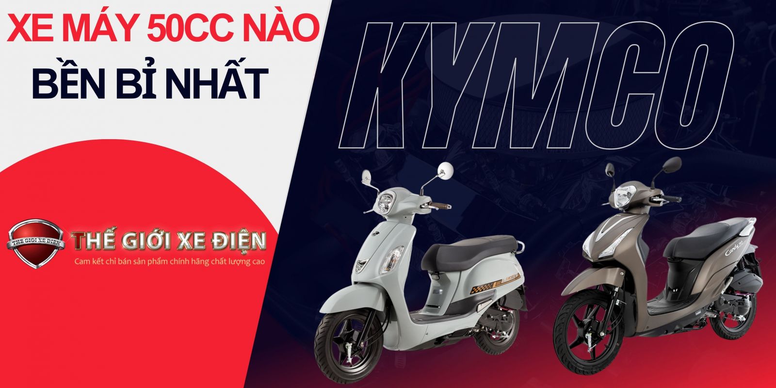 xe máy 50cc nào bền nhất 2025 - Kymco