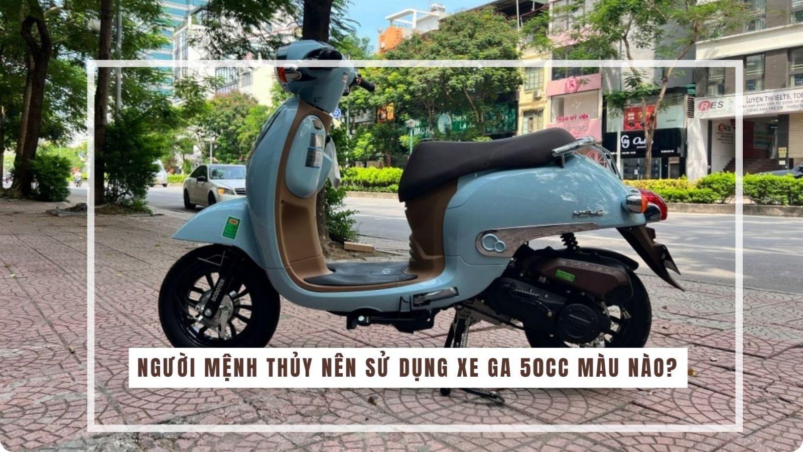 Người mệnh Thủy nên sử dụng xe ga 50cc màu nào?