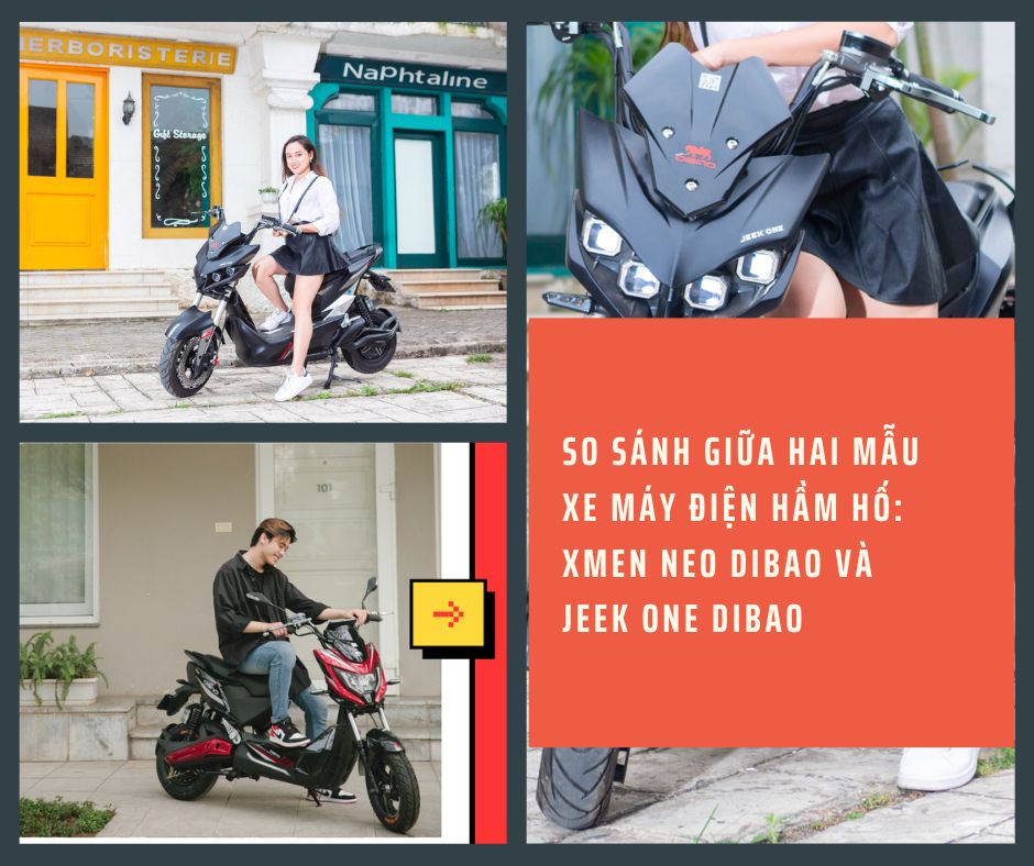 So sánh giữa hai mẫu xe máy điện hầm hố: Xmen Neo Dibao và Jeek One Dibao