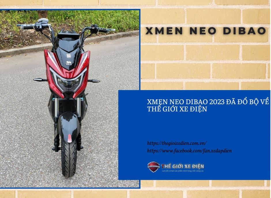 Xmen Neo Dibao 2023 đã đổ bộ về Thế Giới Xe Điện