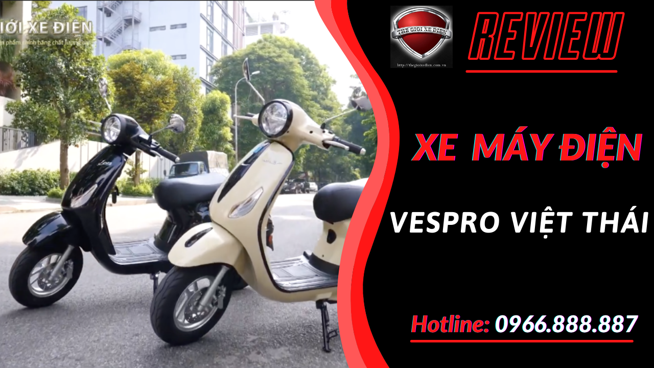 Xe Máy Điện Vespro Việt Thái 2022 - Dòng Xe Điện Vespa Giá Rẻ Chất Lượng Cao
