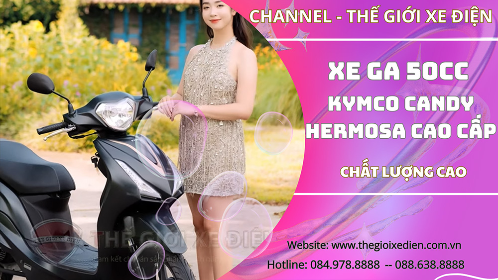 [Giới Thiệu] Xe Ga 50cc KYMCO Candy Hermosa Đẳng Cấp Chất Lượng Tốt Nhất Dành Cho Học Sinh