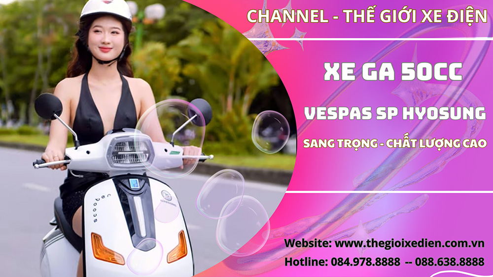 Xe Ga 50cc VespaS Hyosung Korea Chất Lượng Cao Giá Phi Lợi Nhuận