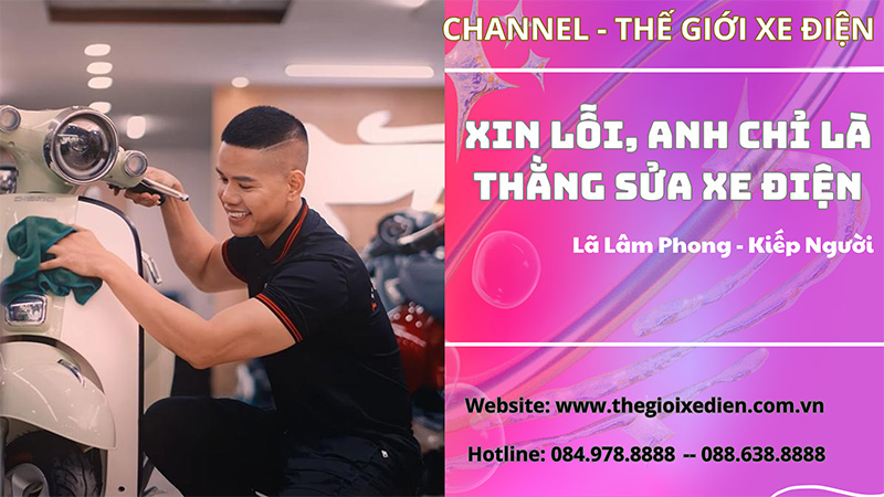 Xin Lỗi ! Anh Chỉ Là Thằng Sửa Xe Điện ( Phần 4 ) #LaPhongLam #kiepnguoi