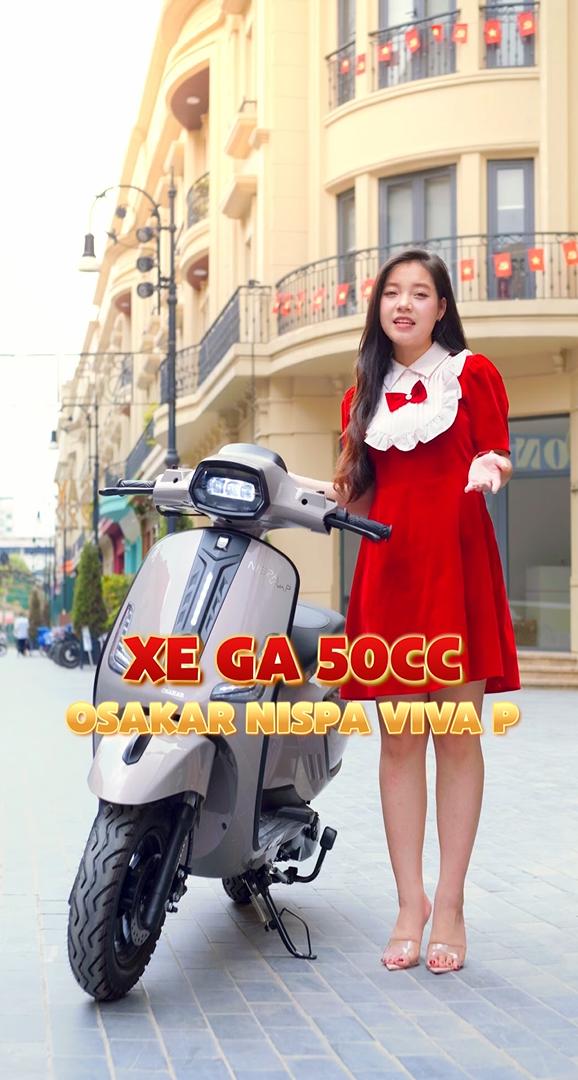Xe Ga 50cc Osakar Nispa Viva P Thời Trang Hiện Đại Tiết Kiệm Xăng