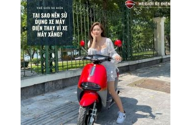 Tại sao nên sử dụng xe máy điện thay vì xe máy xăng?