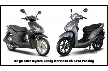 So sánh đặc điểm giống và khác nhau giữa hai chiếc xe ga 50cc: Kymco Candy Hermosa và SYM Passing