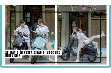 Xe máy điện Vespa Dibao đi được bao nhiêu km?