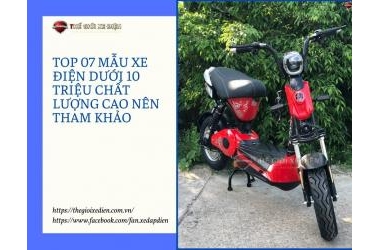 Top 07 mẫu xe điện dưới 10 triệu chất lượng cao nên tham khảo