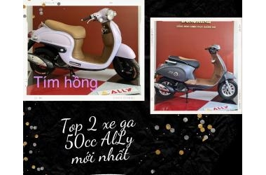 Tìm hiểu top 2 sản phẩm xe máy 50cc mới nhất 2023 đến từ thương hiệu Ally