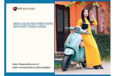 Bảng giá xe máy điện Vespa mới nhất tháng 4/2023