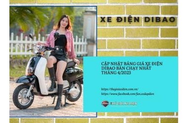 Cập nhật bảng giá xe điện Dibao bán chạy nhất tháng 4/2023