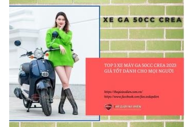 Top 3 xe máy ga 50cc Crea 2023 giá tốt dành cho mọi người