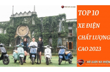 TOP 10 XE ĐIỆN, XE ĐẠP ĐIỆN, XE MÁY ĐIỆN CHẤT LƯỢNG CAO, BÁN CHẠY ĐÁNG MUA NHẤT 2023