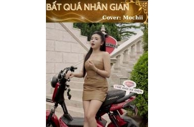 [Ca Nhạc] Bất Quá Nhân Gian - Mochii - Aima G5