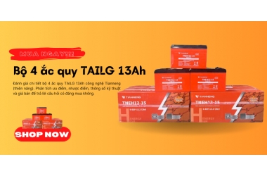 Bộ 4 ắc quy TAILG 13Ah có đáng mua hay không? Đánh giá chi tiết!!!!