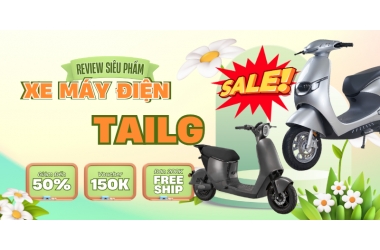 Xe máy điện Tailg có bền không? Review từ A - Z siêu phẩm hạt dẻ, phù hợp với mọi người dùng