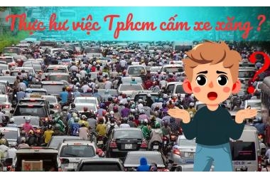 Thực hư việc Tp.HCM cấm xe xăng trong năm 2026?