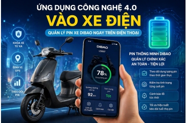 Ứng dụng công nghệ 4.0 vào xe điện, quản lý pin xe Dibao ngay trên điện thoại